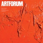 The latest issue of Artforum.